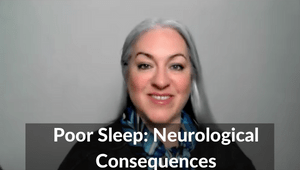 Neurological Consequences of Poor Sleep